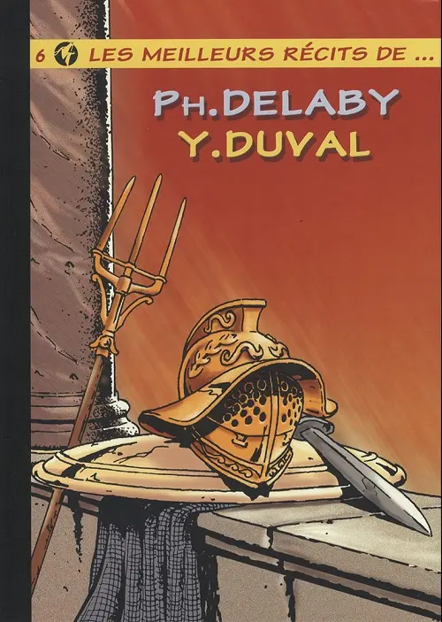 Couverture de l'album Les meilleurs récits de... Tome 6 Ph. Delaby