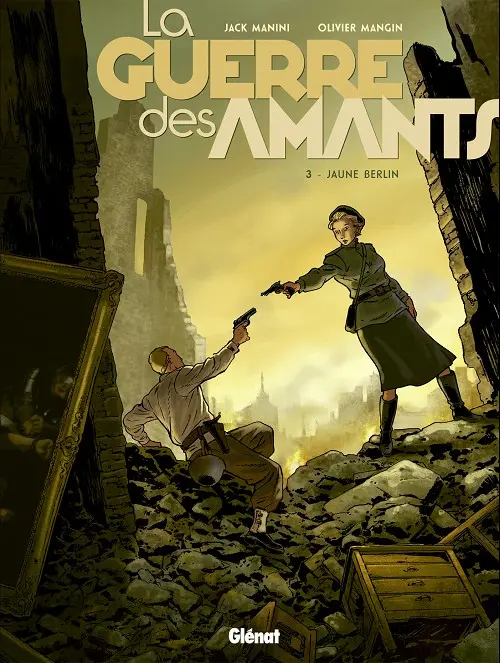 Couverture de l'album La Guerre des Amants Tome 3 Jaune Berlin