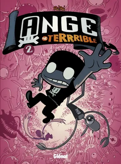 Couverture de l'album Ange le terrrible Tome 2 Destination inconnue