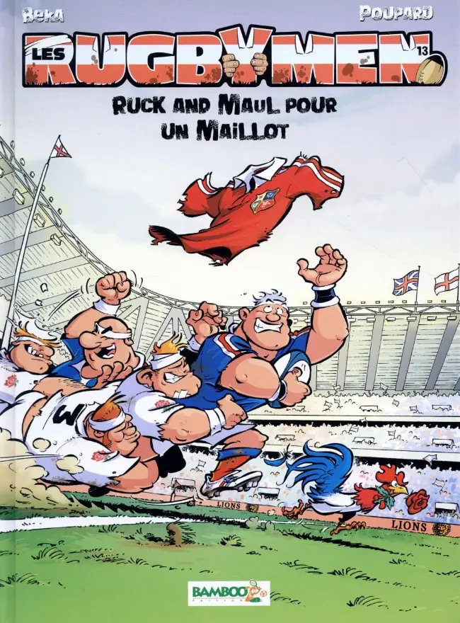 Couverture de l'album Les Rugbymen Tome 13 Ruck and maul pour un maillot