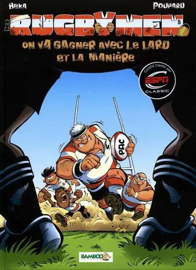 Couverture de l'album Les Rugbymen Tome 5 On va gagner avec le lard et la manière