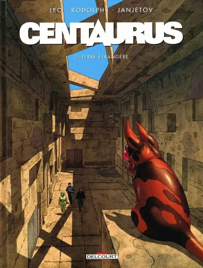 Couverture de l'album Centaurus Tome 2 Terre étrangère