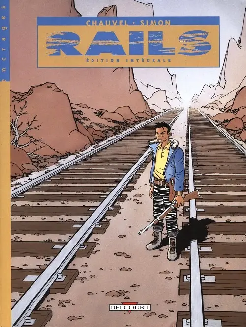 Couverture de l'album Rails Edition Intégrale