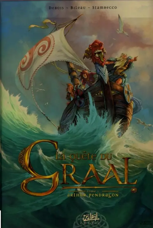 Couverture de l'album La Quête du Graal Tome 1 Arthur Pendragon