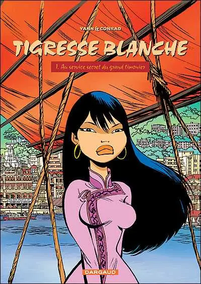 Couverture de l'album Tigresse Blanche Tome 1 Au service secret du grand timonier