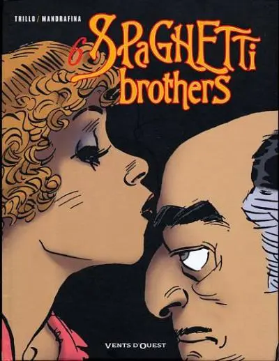 Couverture de l'album Spaghetti Brothers Version en couleur Tome 6