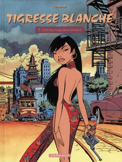 Couverture de l'album Tigresse Blanche Tome 3 L'art du cinquième bonheur
