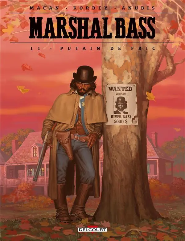 Couverture de l'album Marshal Bass Tome 11 Putain de fric