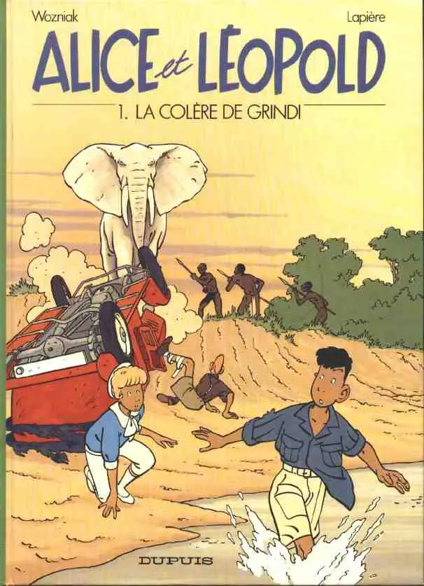 Couverture de l'album Alice et Léopold Tome 1 La colère de Grindi