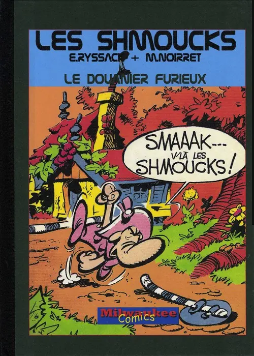 Couverture de l'album Les Shmoucks Le douanier furieux