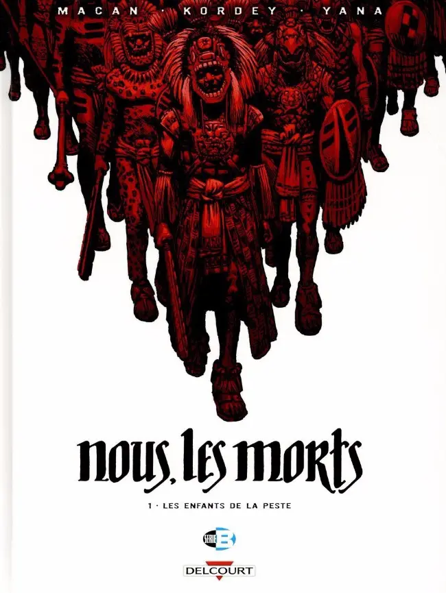 Couverture de l'album Nous, les morts Tome 1 Les Enfants de la peste