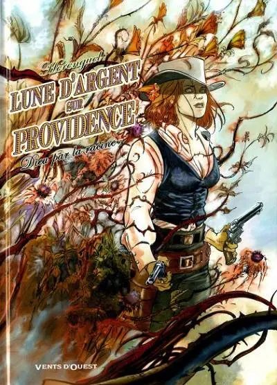 Couverture de l'album Lune d'argent sur Providence Tome 2 Dieu par la racine