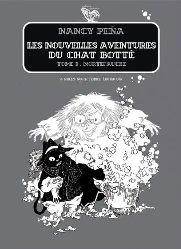 Couverture de l'album Les Nouvelles aventures du chat botté Tome 3 Mortefauche