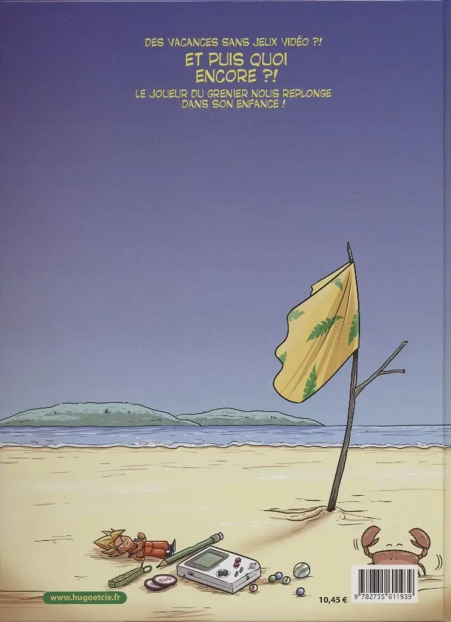Verso de l'album Joueur du grenier Tome 2 Pas de vacances pour les jeux vidéo !