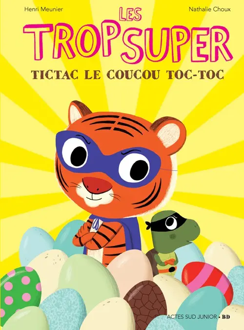 Couverture de l'album Les Trop Super Tome 5 Tictac le coucou toc-toc