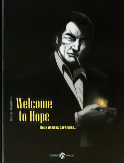 Couverture de l'album Welcome to Hope Tome 1 Deux droites parallèles...