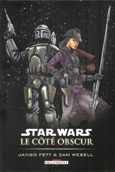 Couverture de l'album Star Wars - Le côté obscur Tome 1 Jango Fett & Zam Wesell
