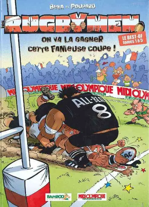 Couverture de l'album Les Rugbymen Le Best-of On va la gagner cette fameuse coupe ! - Le Best-of tomes 1 à 5