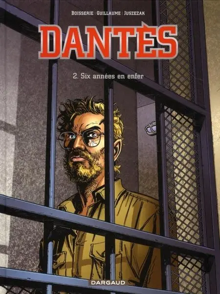 Couverture de l'album Dantès Tome 2 Six années en enfer