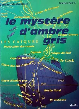Couverture de l'album Mystère d'ambre gris Le mystère d'ambre gris