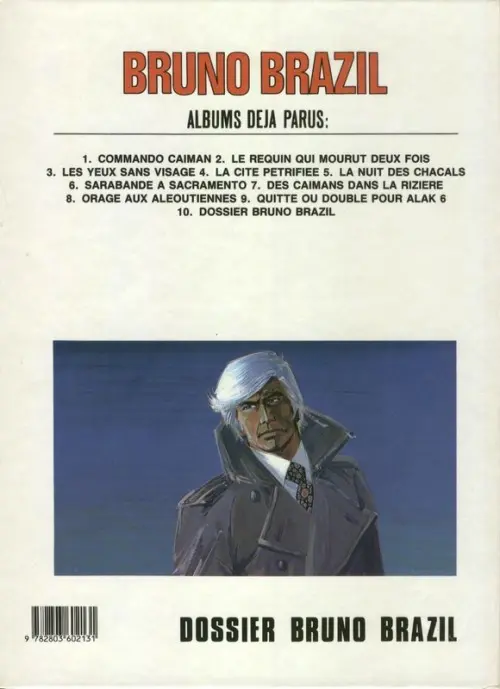 Verso de l'album Bruno Brazil Tome 10 Dossier Bruno Brazil