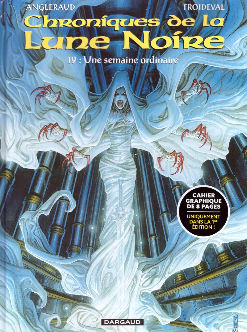 Autre de l'album Chroniques de la Lune Noire Tome 19 Une semaine ordinaire