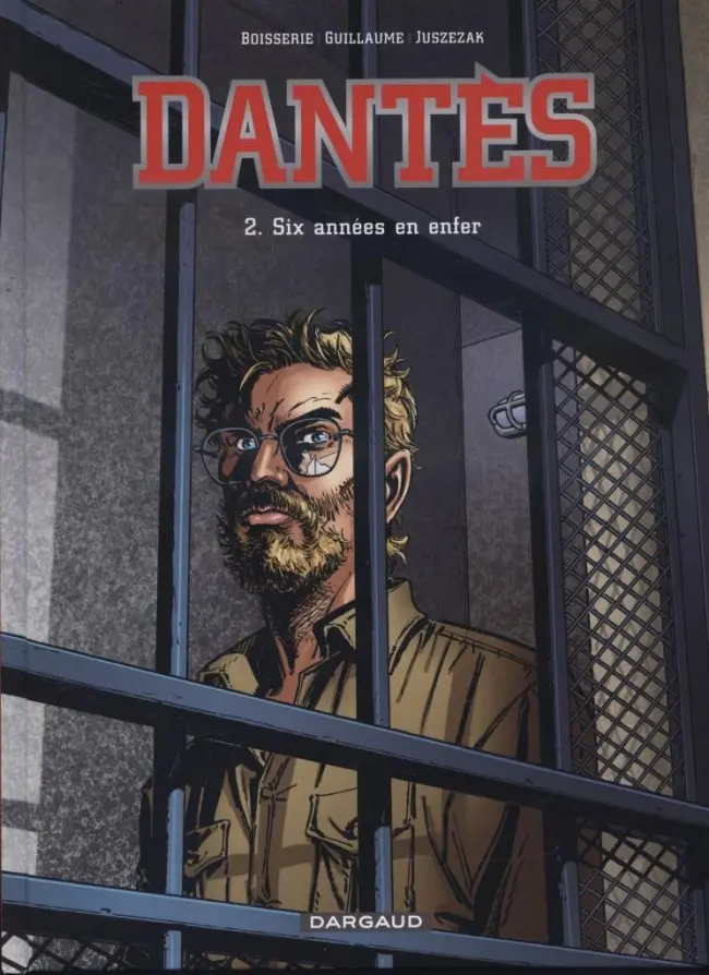 Couverture de l'album Dantès Tome 2 Six années en enfer