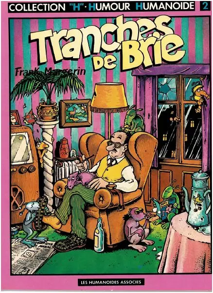 Couverture de l'album Frank Margerin présente... N° 2 Tranches de Brie