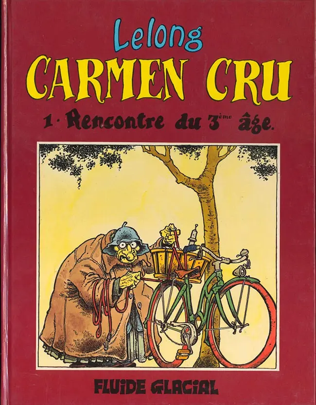 Couverture de l'album Carmen Cru Tome 1 Rencontre du 3ème âge