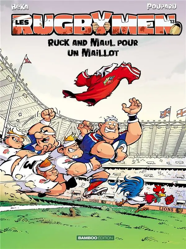 Couverture de l'album Les Rugbymen Tome 13 Ruck and maul pour un maillot