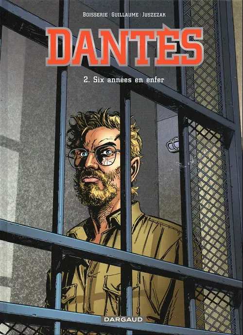 Couverture de l'album Dantès Tome 2 Six années en enfer