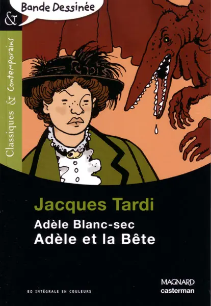 Couverture de l'album Les Aventures Extraordinaires d'Adèle Blanc-Sec Tome 1 Adèle et la Bête