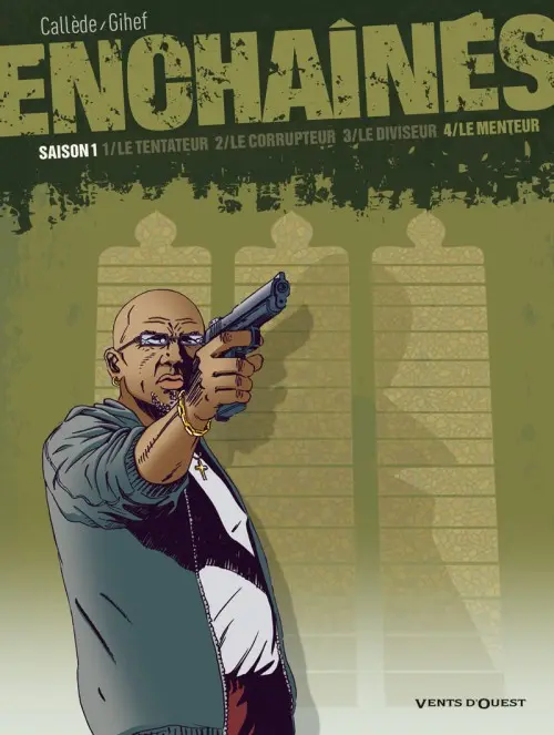 Couverture de l'album Enchaînés Tome 4 Le menteur