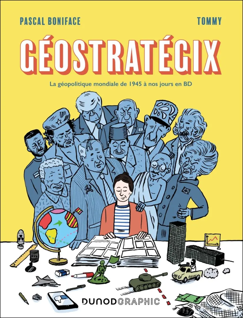 Couverture de l'album Géostratégix 1 La géopolitique mondiale de 1945 à nos jours en BD