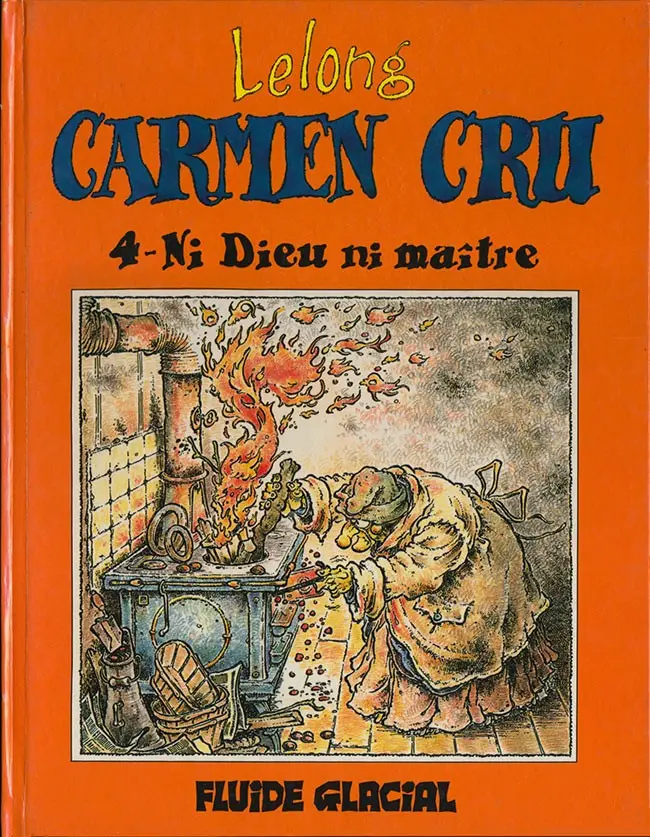 Couverture de l'album Carmen Cru Tome 4 Ni Dieu ni maître