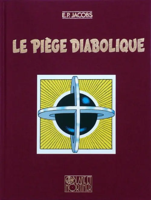 Couverture de l'album Blake et Mortimer Tome 9 Le piège diabolique