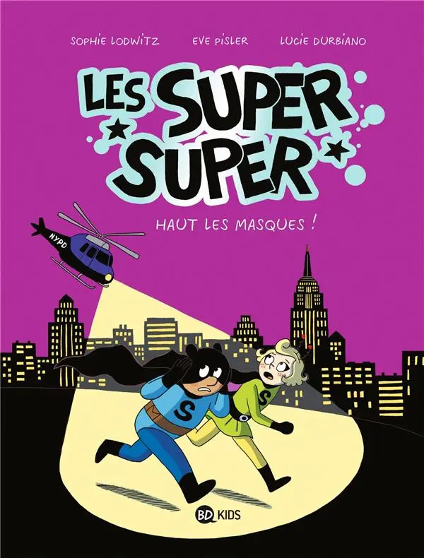 Couverture de l'album Les Super super Tome 10 Haut les masques !