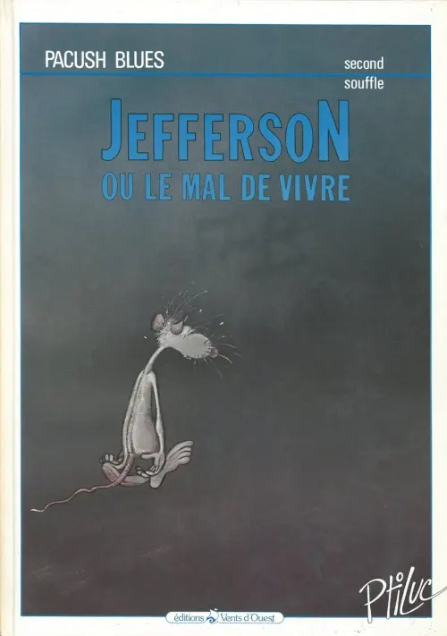 Couverture de l'album Pacush Blues Tome 2 Second souffle : Jefferson ou le mal de vivre