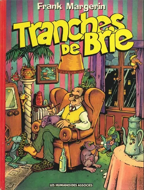 Couverture de l'album Frank Margerin présente... N° 2 Tranches de Brie