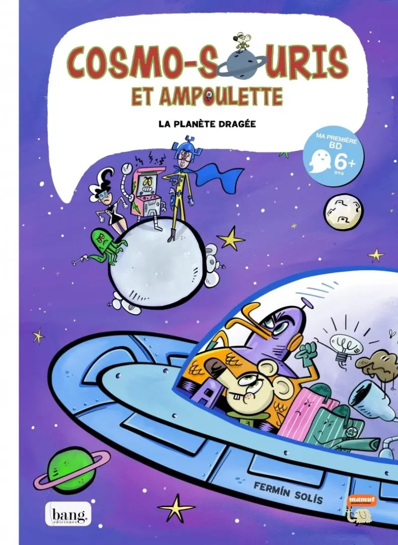 Couverture de l'album Cosmo-souris et ampoulette Tome 4 La Planète dragée