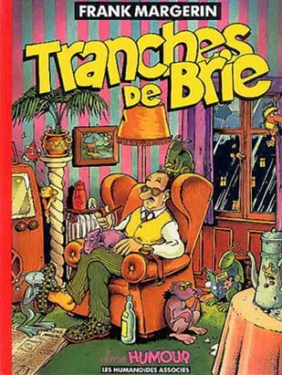 Couverture de l'album Frank Margerin présente... N° 2 Tranches de Brie