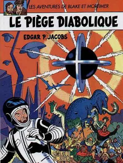 Couverture de l'album Blake et Mortimer Tome 9 Le piège diabolique