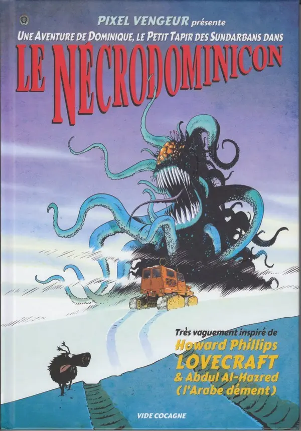 Couverture de l'album Dominique Tome 2 Une aventure de Dominique, le petit tapir des Sundarbans dans Le Necrodominicon