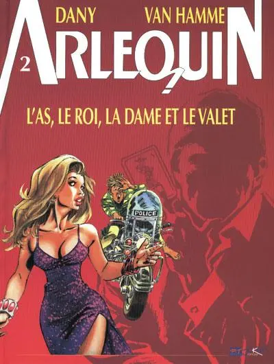 Couverture de l'album Arlequin Tome 2 L'as, le roi, la dame et le valet