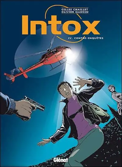 Couverture de l'album Intox Tome 4 Contre-enquêtes