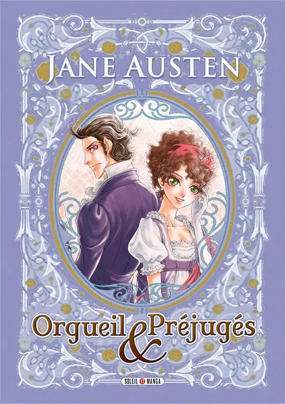 Couverture française 2016 du manga Orgueil et Préjugés publié par Soleil Manga