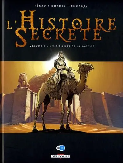 Couverture de l'album L'Histoire secrète Volume 8 Les 7 piliers de la sagesse