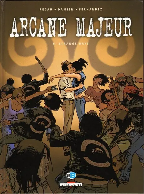 Couverture de l'album Arcane majeur Tome 6 Strange days