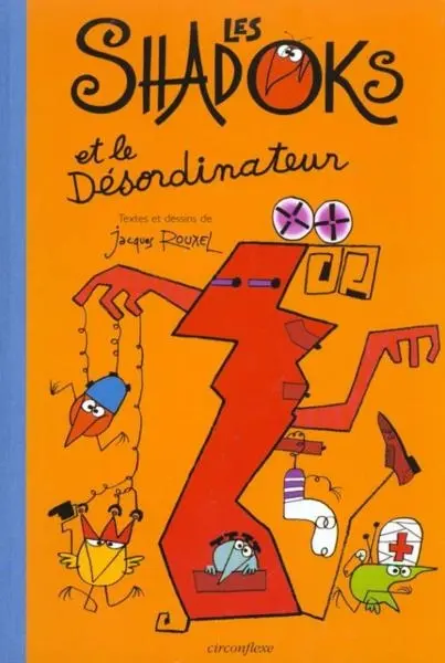 Couverture de l'album Les Shadoks Tome 6 Les Shadoks Et le Désordinateur