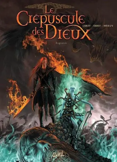 Couverture de l'album Le Crépuscule des dieux Tome 6 Ragnarök